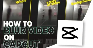 How To Blur on Capcut