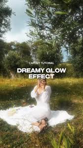 Dreamy Glow Effect Capcut Template