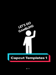 Go Gambling CapCut template